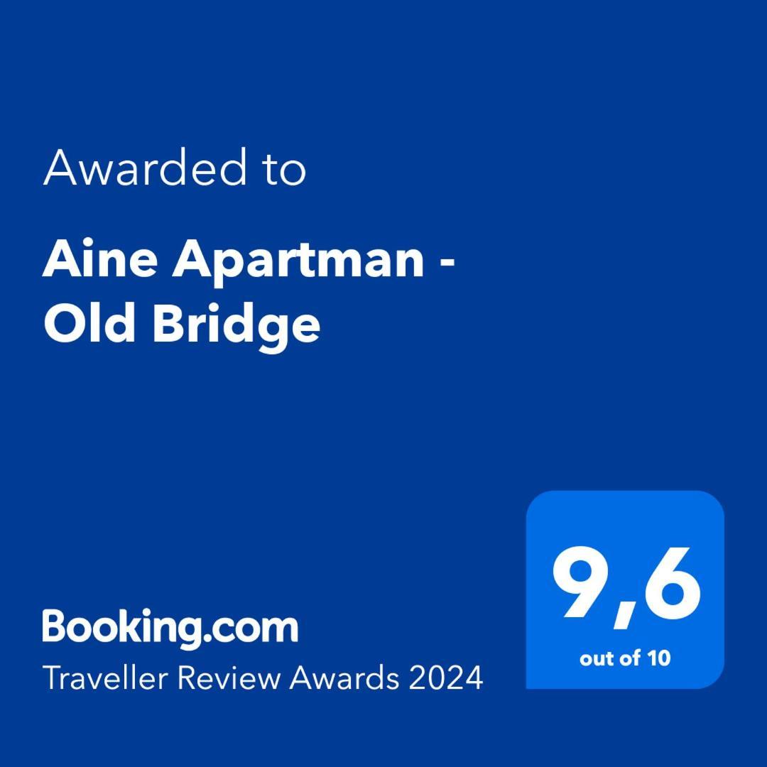 Aine Apartman - Old Bridge โมสตาร์ ภายนอก รูปภาพ